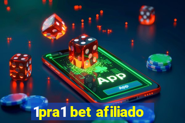 1pra1 bet afiliado